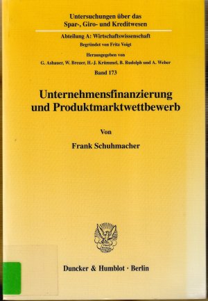 Unternehmensfinanzierung und Produktmarktwettbewerb