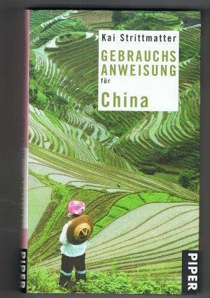 gebrauchtes Buch – Kai Strittmatter – Gebrauchsanweisung für China