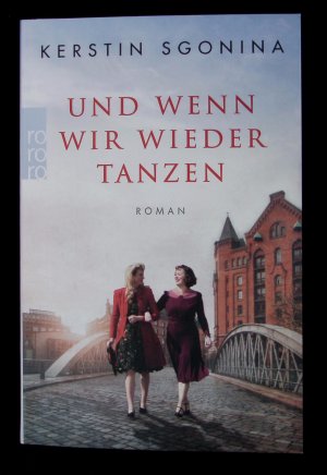 gebrauchtes Buch – Kerstin Sgonina – Und wenn wir wieder tanzen