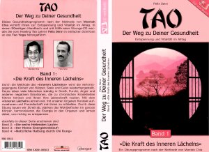 TAO. Der Weg zu deiner Gesundheit. CD + Buch, Band 1: Die Kraft des inneren Lächelns. Ein Übungsprogramm nach der Methode von Mantak Chia