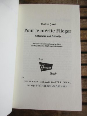 gebrauchtes Buch – Walter Zuerl – Pour le mérite Flieger - Heldentaten und Erlebnisse (Reprint)