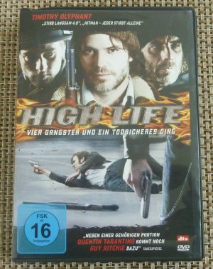 High Life, vier Gangster und ein Todsicheres Ding