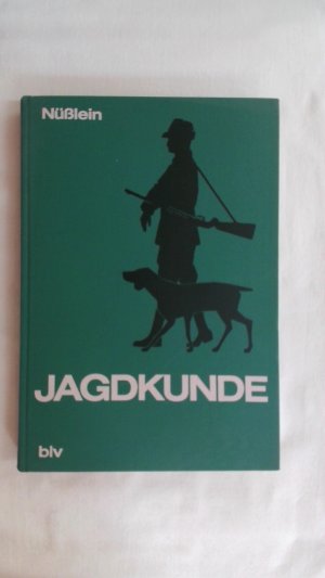 JAGDKUNDE. EIN LEHRBUCH ZUR EINFÜHRUNG IN DAS WAIDWERK. MIT 137 ABBILDUNGEN UND 7 FARBTAFELN.