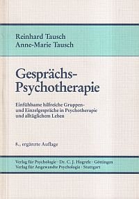 Gesprächspsychotherapie., einfühlsame hilfreiche Gruppen- und Einzelgespräche in Psychotherapie und alltäglichem Leben.