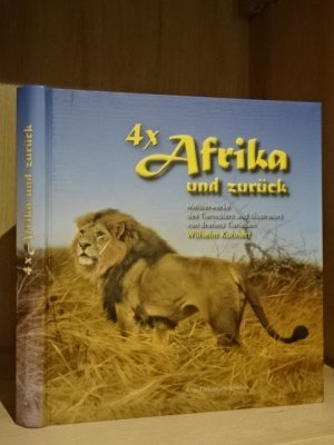 4 x Afrika und zurück – Meisterwerke des Tiermalers und Illustrators von Brehms Tierleben Wilhelm Kuhnert