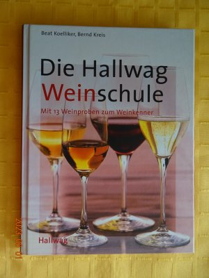 Die Hallwag Weinschule