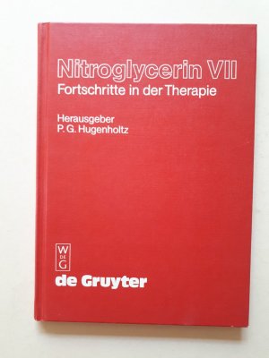 Nitroglycerin VII - Fortschritte in der Therapie