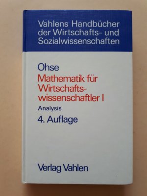 Mathematik für Wirtschaftswissenschaftler I