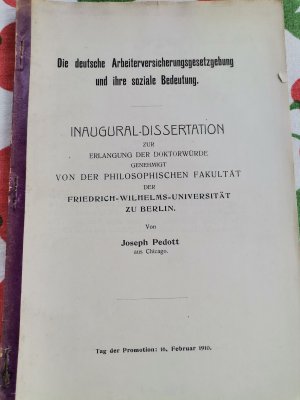 Dissertation:] Die deutsche Arbeiterversicherungsgesetzgebung und ihre soziale Bedeutung.