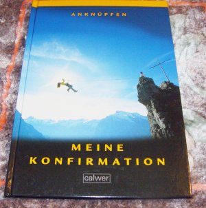 ANKNÜPFEN - Meine Konfirmation