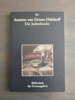 gebrauchtes Buch – Droste-Hülshoff, Annette von – Die Judenbuche - Ein Sittengemälde aus dem gebirgigten Westphalen