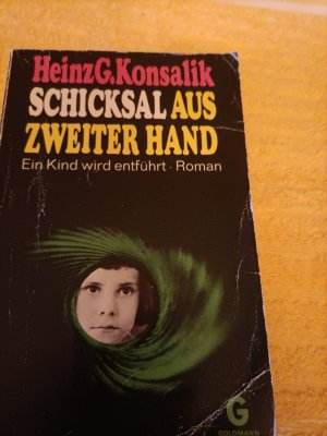 gebrauchtes Buch – Konsalik, Heinz G – Schicksal aus zweiter Hand