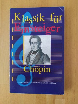 Klassik für Einsteiger / Frédéric Chopin