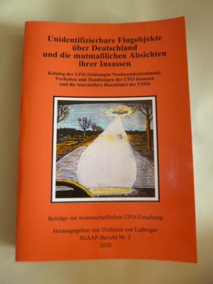 gebrauchtes Buch – Illobrand von Ludwiger  – Unidentifizierbare Flugobjekte über Deutschland und die mutmaßlichen Absichten ihrer Insassen