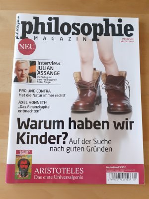 PHILOSOPHIE Magazin Nr. 1/2012 * Warum haben wir Kinder? * Aristoteles, Assange