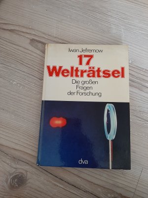 gebrauchtes Buch – Iwan Jefremow – 17 Welträtsel.