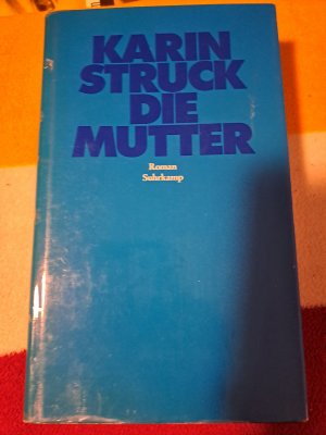 gebrauchtes Buch – Karin Struck – Die Mutter