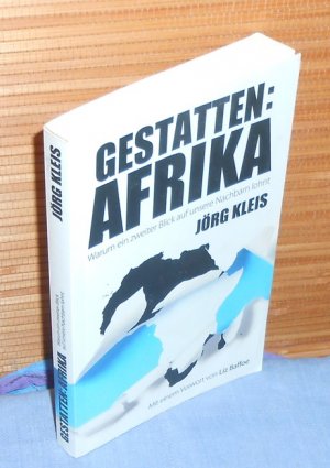 gebrauchtes Buch – Jörg Kleis – Gestatten: Afrika - Warum ein zweiter Blick auf unsere Nachbarn lohnt