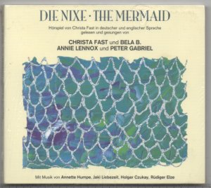 neues Hörbuch – Christa Fast – Die Nixe - The Mermaid