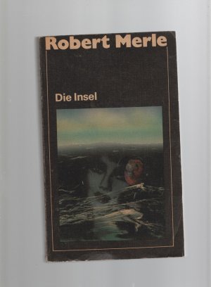 gebrauchtes Buch – Robert Merle – Die Insel