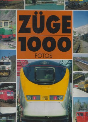 gebrauchtes Buch – André Papazian – Züge   1000 Fotos