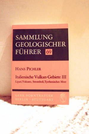 Sammlung Geologischer Führer 69 - Italienische Vulkan-Gebiete III / Lipari, Vulcano, Stromboli, Tyrrhenisches Meer