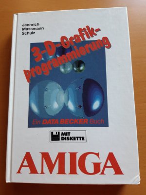 gebrauchtes Buch – Schulz, Peter; Jennrich – Amiga 3D-Grafikprogrammierung