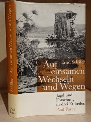 Auf einsamen Wechseln und Wegen