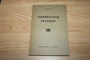 antiquarisches Buch – Jean Golay – Vénéréologie pratique. brochure originale, bon exemplaire