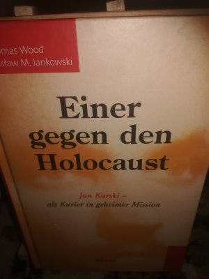 Einer gegen den Holocaust, Jan Karski als Kurier in geheimer Mission