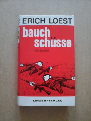 Bauchschüsse . Erzählungen, SIGNIERT