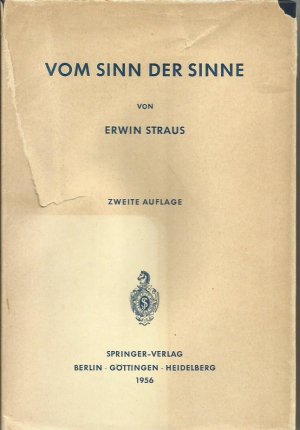 Vom Sinn der Sinne. Ein Beitrag zur Grundlegung der Psychologie