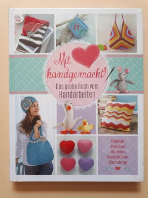 gebrauchtes Buch – Mara Engel – Mit Liebe handgemacht - Das große Buch vom Handarbeiten