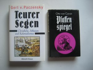 Konvolut Religion - Religionskritik - 8 Bücher - 1. Gert v. Paczensky: Teurer Segen - Christliche Mission und Kolonialismus, 2. Otto von Corvin: Pfaffenspiegel […]