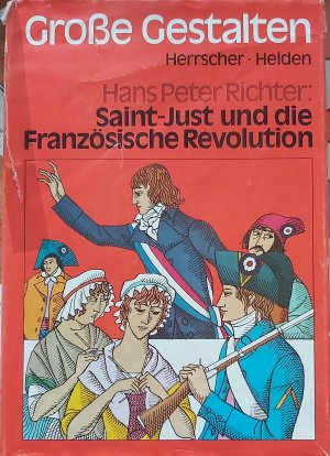 gebrauchtes Buch – Hans Peter Richter – Saint-Just und die Französische Revolution