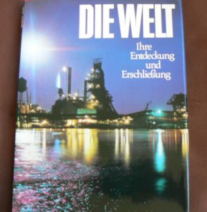 gebrauchtes Buch – Kirschner Ulrich – Die Welt, ihre Entdeckung und Erschließung