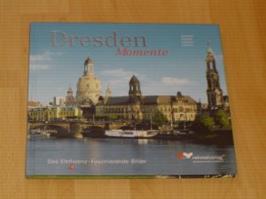 Dresden Momente - Das Elbflorenz - Faszinierende Bilder