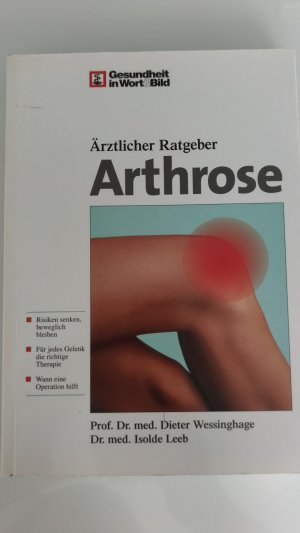 gebrauchtes Buch – Ärztlicher Ratgeber Arthrose