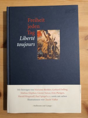 Freiheit jeden Tag /Liberté toujours