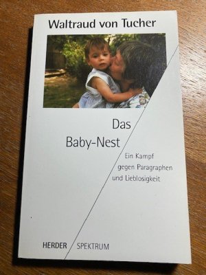 gebrauchtes Buch – Tucher, Waltraud von 151 – Das Baby-Nest  151