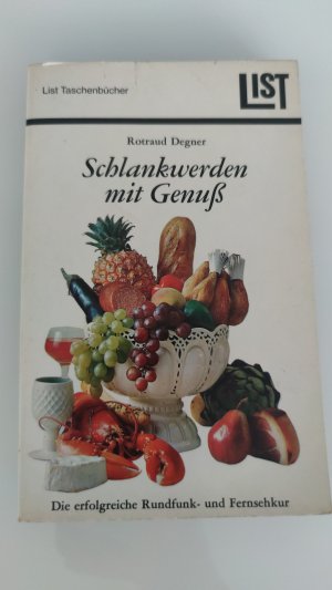 antiquarisches Buch – Rotraud Deger – Schlankwerden mit Genuß