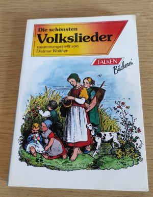 Die schönsten Volkslieder