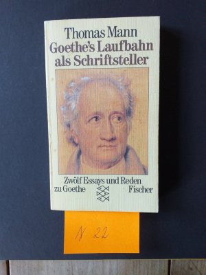 1 Taschenbuch: "Goethes Laufbahn als Schriftsteller "  Zwölf Essays und Reden zu Goethe. ( Fischer, TB,1982 )