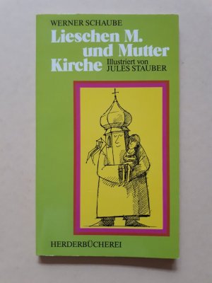 Lieschen M. und Mutter Kirche