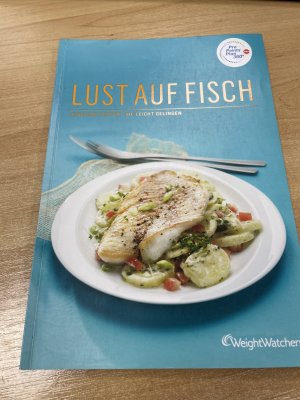 Lust auf Fisch - Einfache Rezepte, die leicht gelingen - Pro Points Plan 360