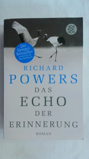 gebrauchtes Buch – Richard Powers – DAS ECHO DER ERINNERUNG: ROMAN.