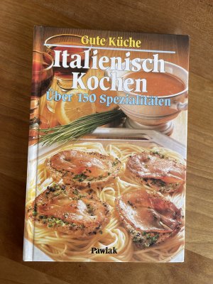 gebrauchtes Buch – Italienisch kochen