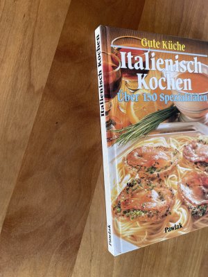 gebrauchtes Buch – Italienisch kochen