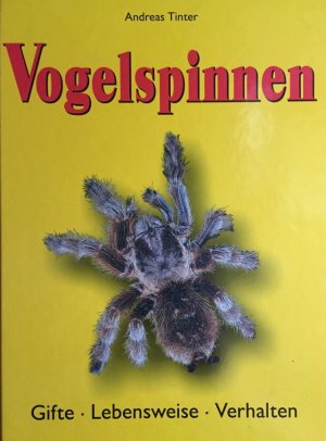 gebrauchtes Buch – Andreas Tinter – Vogelspinnen.