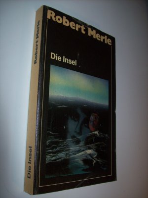 gebrauchtes Buch – Robert Merle – Die Insel